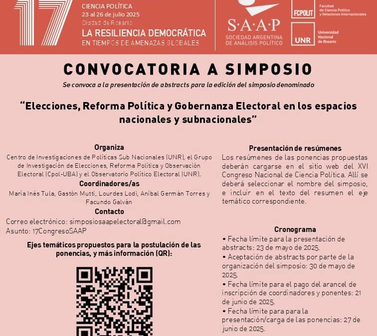 Simposio Elecciones, Reforma Política y Gobernanza Electoral en los espacios nacionales y subnacionales – XVII Congreso Nacional de Ciencia Política – SAAP