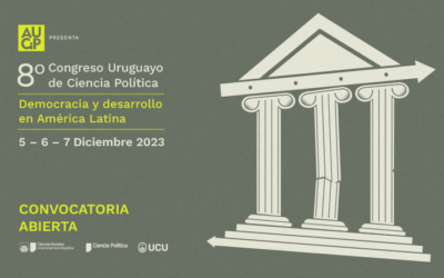 Convocatoria Abierta — 8° Congreso Uruguayo de Ciencia Política