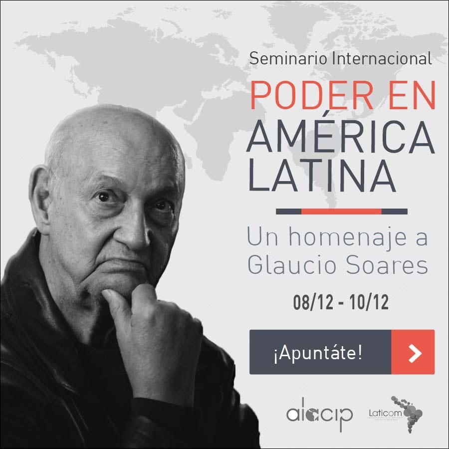 Imagen de Gláucio Soares pensativo, con el título del Seminario Internacional Poder en América Latina. Un homenaje a Gláucio Soares y la fecha en que fue realizado. 